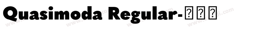 Quasimoda Regular字体转换